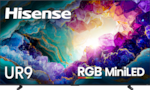 Hisense
UR9
RGB MiniLED