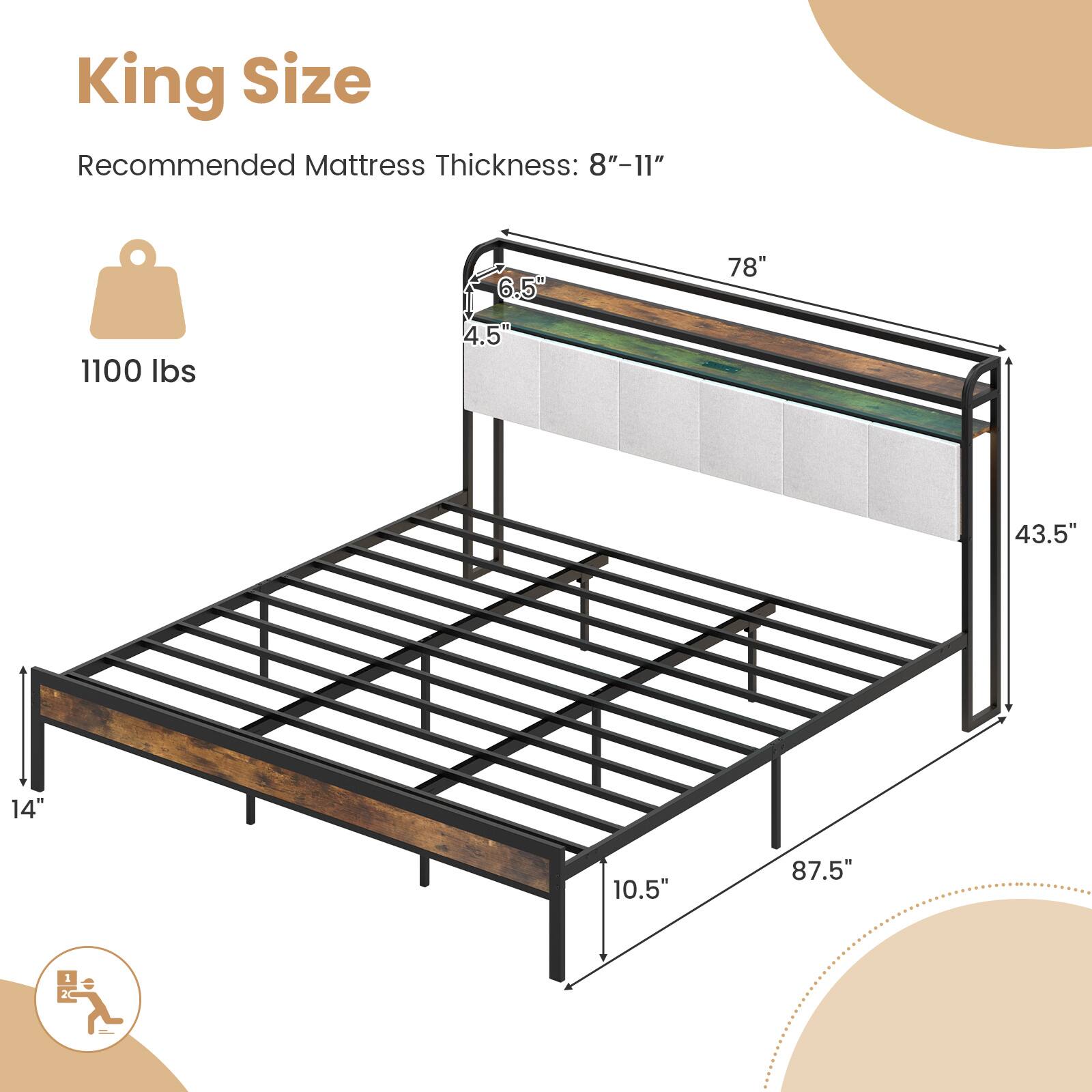 King Size, Recommended Mattress Thickness: 8"-11", 1100 lbs, 6.5", 4.5", 78", 43.5", 14", 10.5", 87.5"