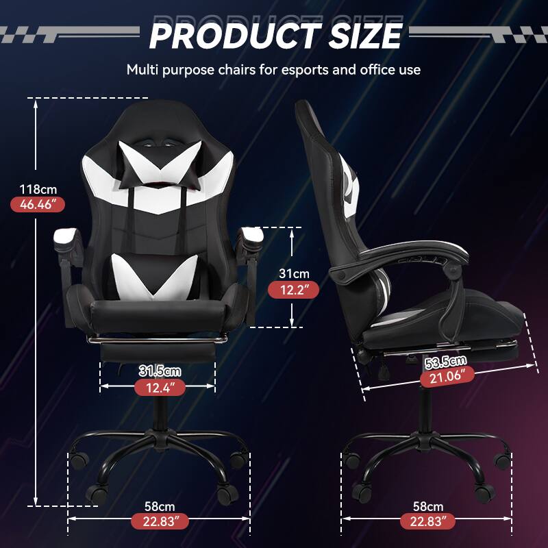 PRODUCT SIZE  
Multi purpose chairs for esports and office use  

- Height: 118cm (46.46")  
- Seat Width: 53.5cm (21.06")  
- Seat Depth: 58cm (22.83")  
- Backrest Height: 31cm (12.2")  
- Backrest Width: 31.5cm (12.4")