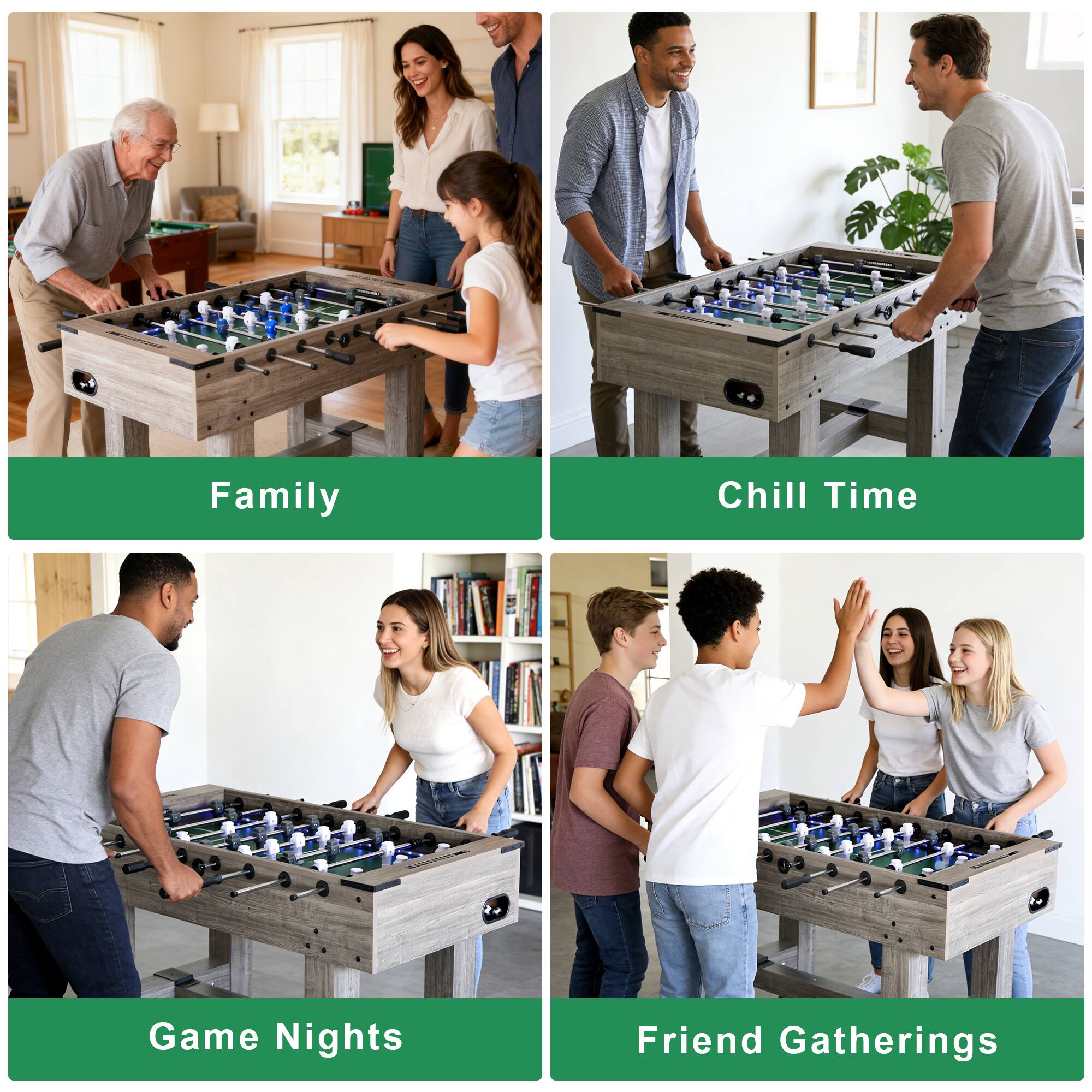 Family  
Chill Time  
Game Nights  
Friend Gatherings