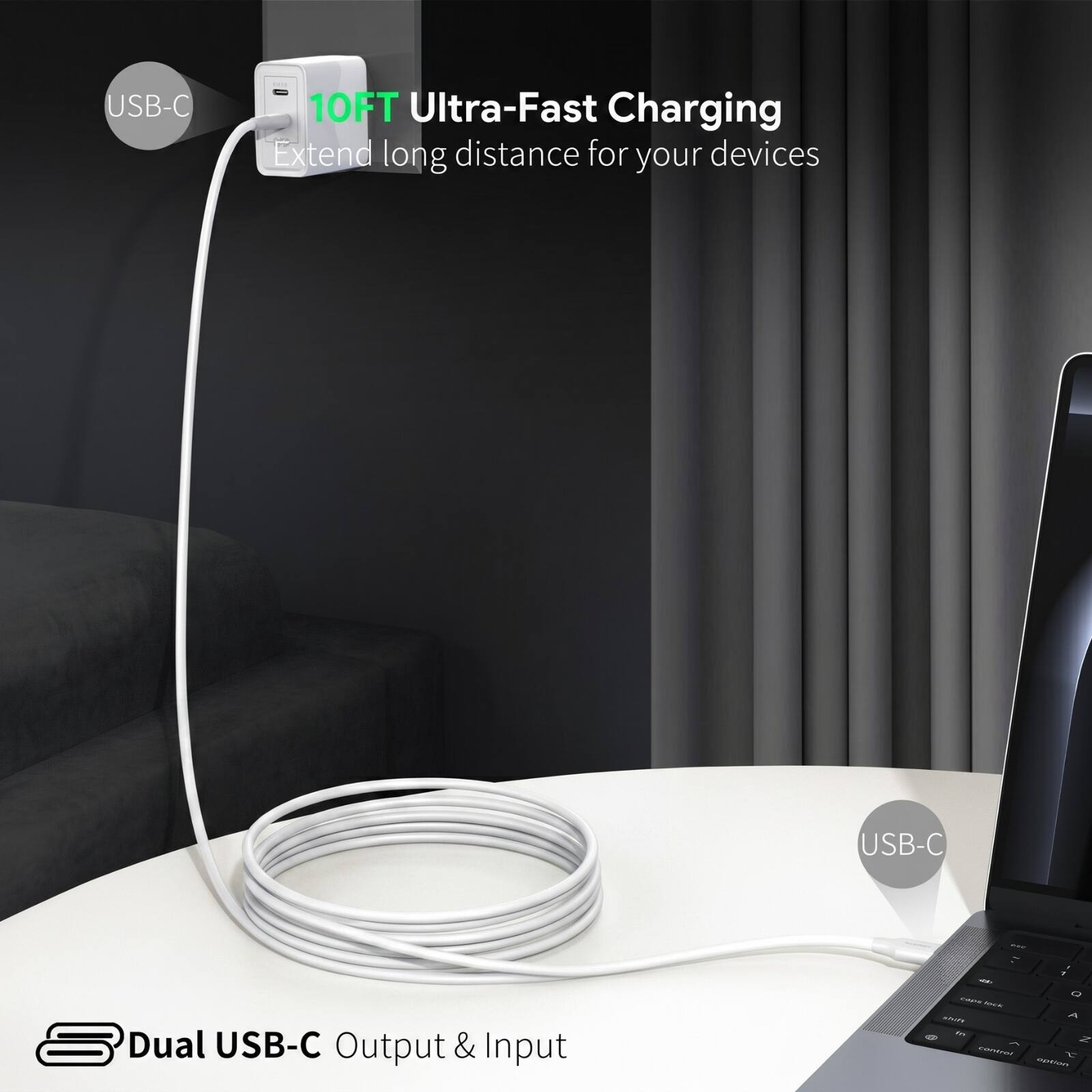 USB-C 10FT Ultra-Fast Charging Extend long distance for your devices USB-C Dual USB-C Output & Input