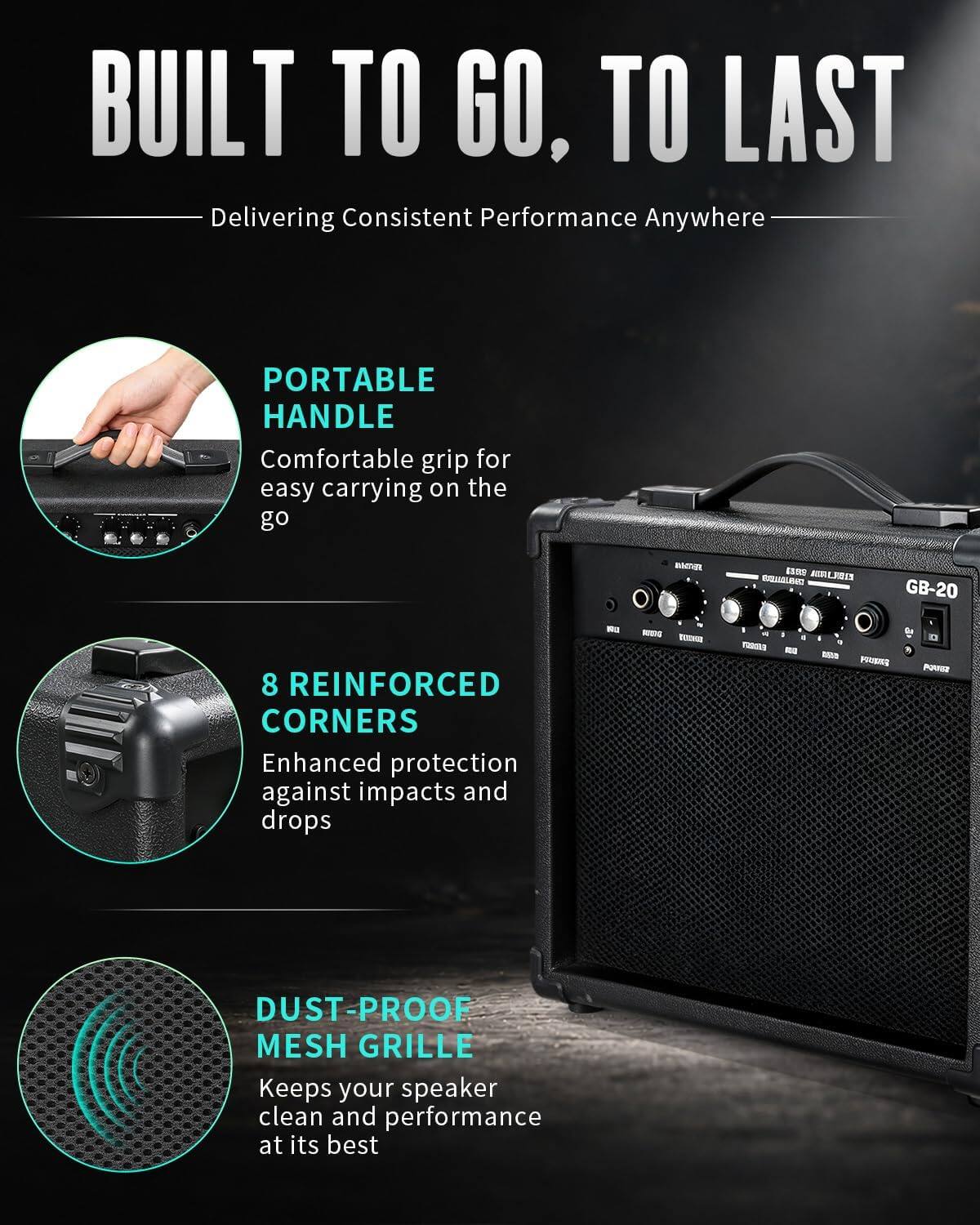 BUILT TO GO, TO LAST  
Delivering Consistent Performance Anywhere

PORTABLE HANDLE  
Comfortable grip for easy carrying on the go

8 REINFORCED CORNERS  
Enhanced protection against impacts and drops

DUST-PROOF MESH GRILLE  
Keeps your speaker clean and performance at its best
