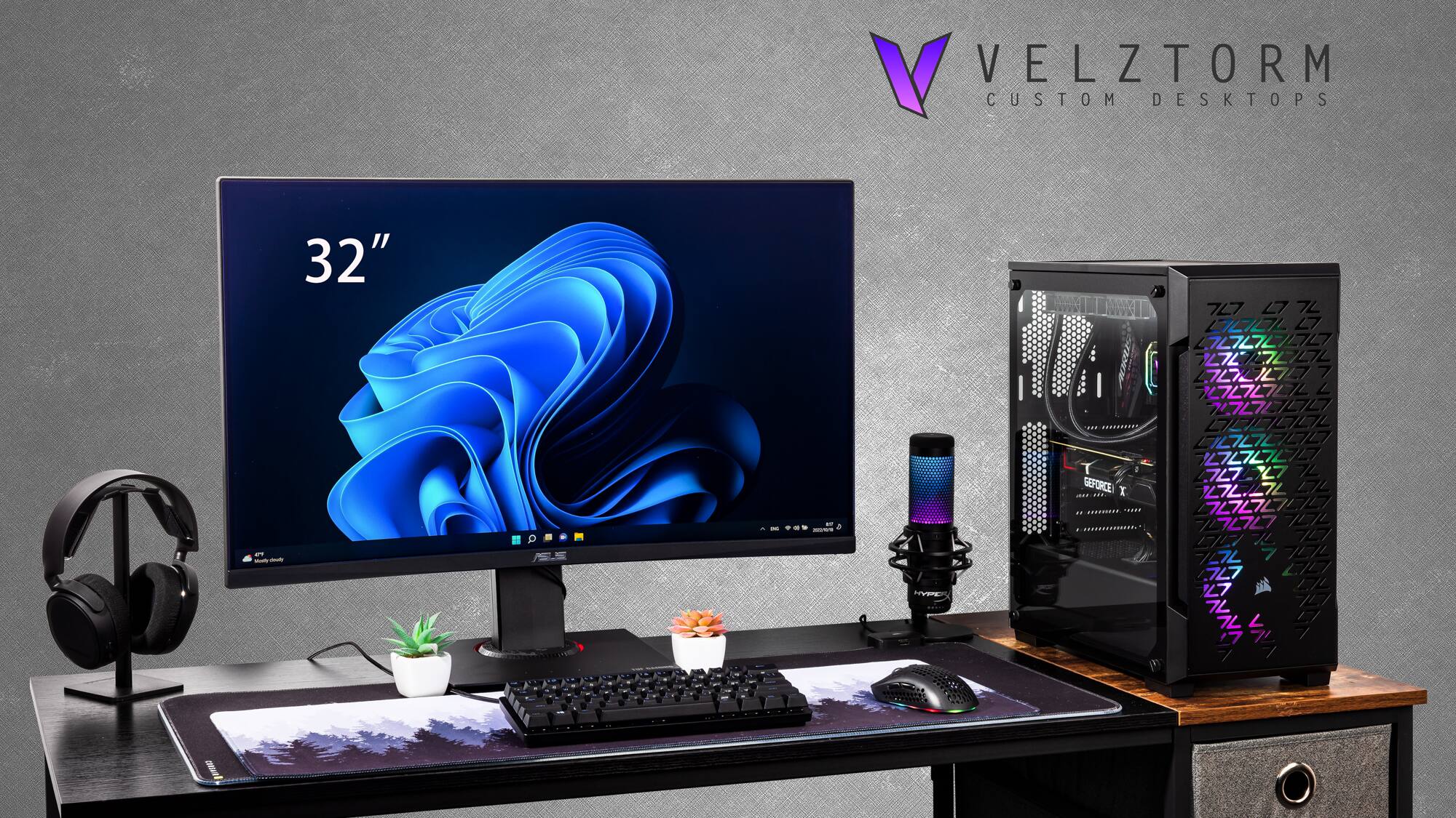 VELZTORM CUSTOM DESKTOPS

32"