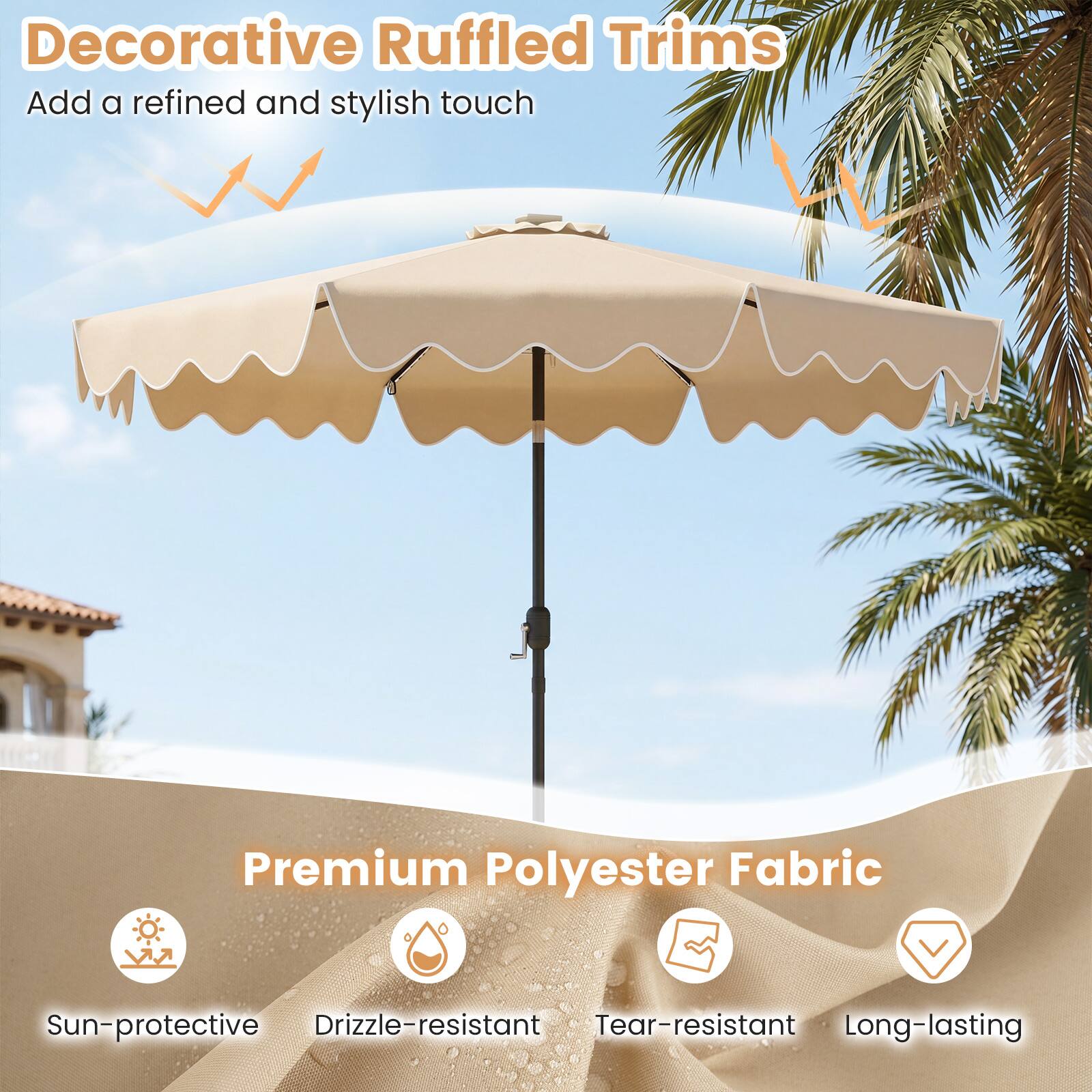 Decorative Ruffled Trims  
Add a refined and stylish touch  

Premium Polyester Fabric  
Sun-protective  
Drizzle-resistant  
Tear-resistant  
Long-lasting