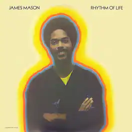 James Mason - Rhythm Of Life - VINYL LP