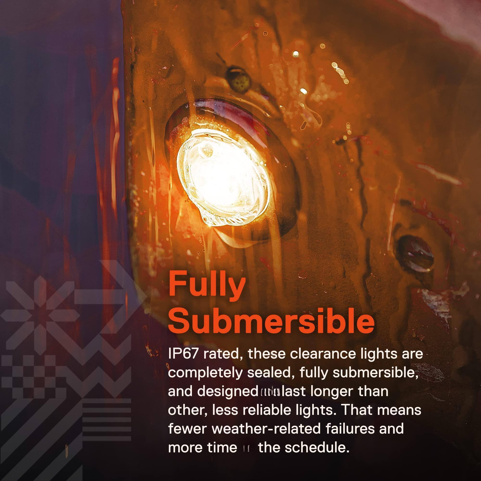 Fully Submersible

IP67 rated, these clearance lights are completely sealed, fully submersible, and designed to last longer than other, less reliable lights. That means fewer weather-related failures and more time on the schedule.