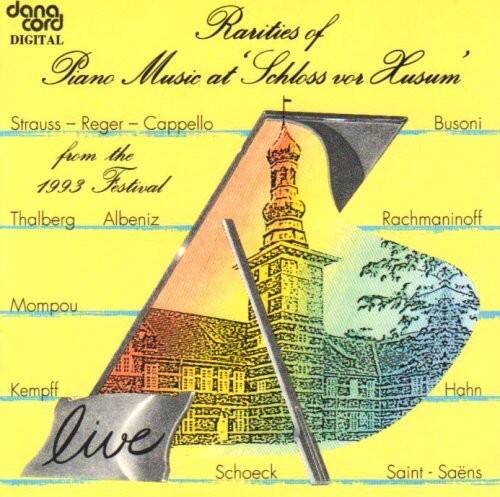 Rarities of Piano Music at Schloss vor Ausum

Strauss - Reger - Cappello  
from the 1993 Festival

Thalberg - Albeniz - Busoni - Rachmaninoff - Mompou - Kempff - Schoeck - Hahn - Saint - Saëns

Live