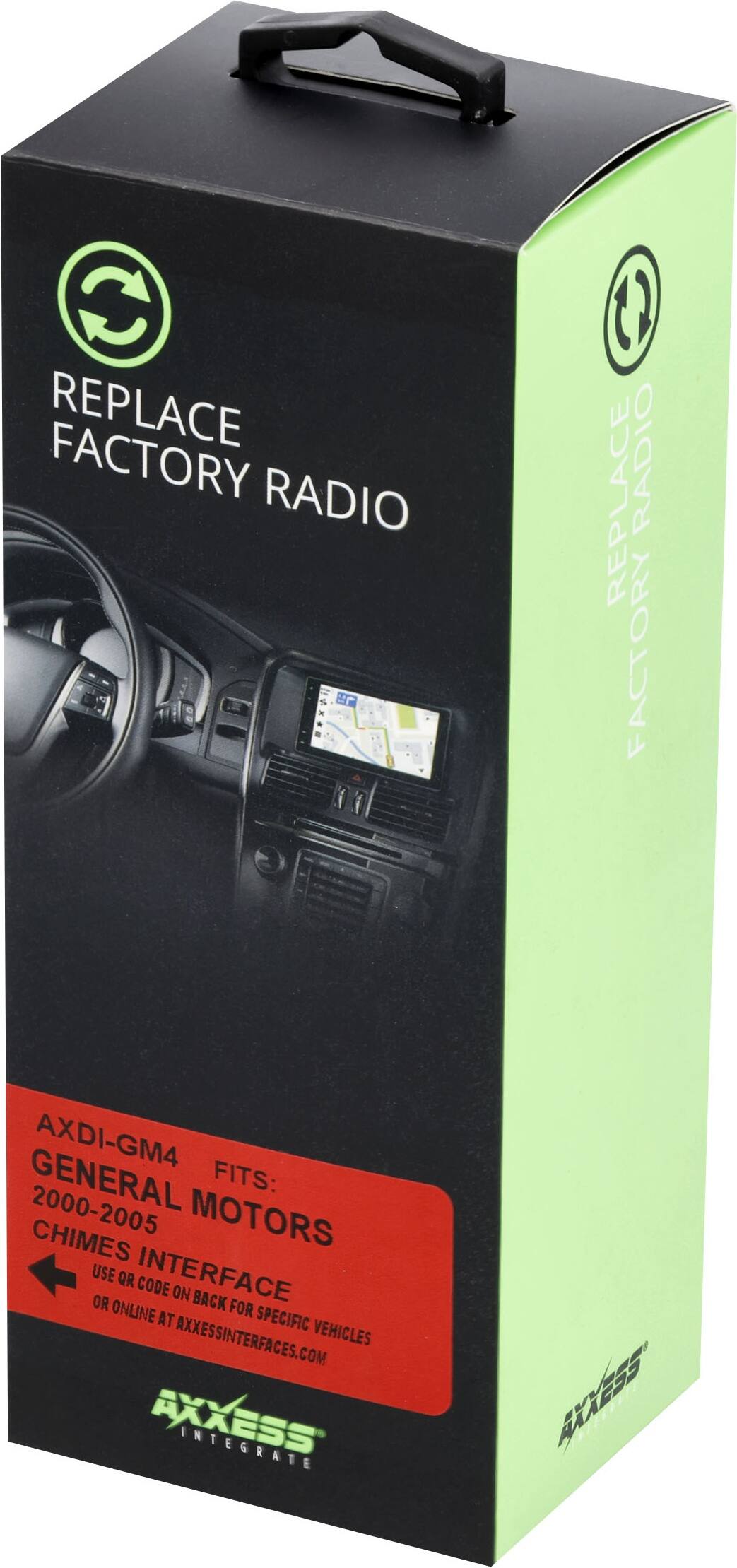 REPLACE FACTORY RADIO

AXDI-GM4 GENERAL FITS: 2000-2005 MOTORS CHIMES INTERFACE

USE QR CODE ON BACK FOR SPECIFIC VEHICLES

OR ONLINE AT AXXESSINTERFACES.COM

AXXESS INTEGRATE