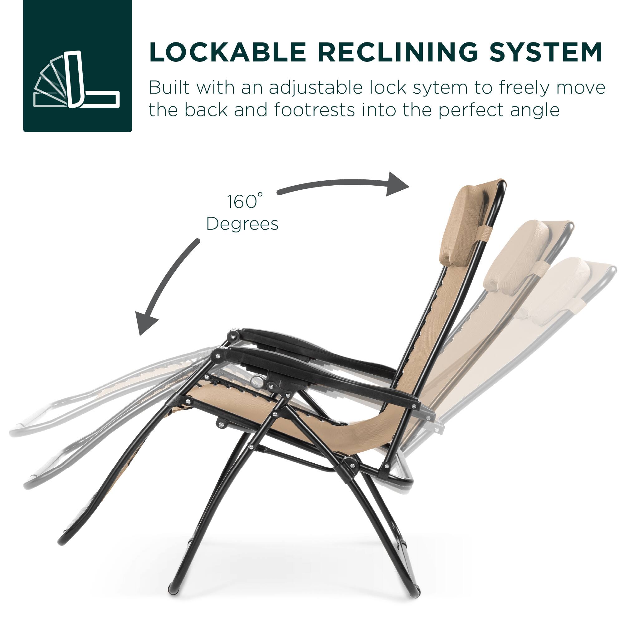 LOCKABLE RECLINING SYSTEM  
Built with an adjustable lock system to freely move the back and footrests into the perfect angle  

160 Degrees