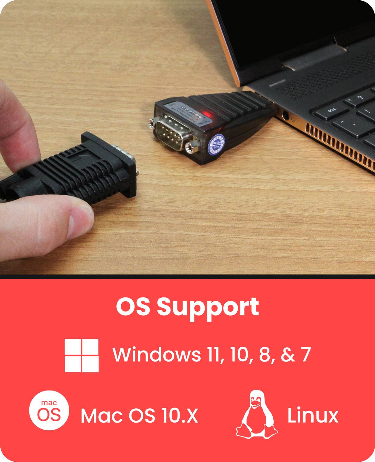 OS Support

Windows 11, 10, 8, & 7

Mac OS 10.X

Linux