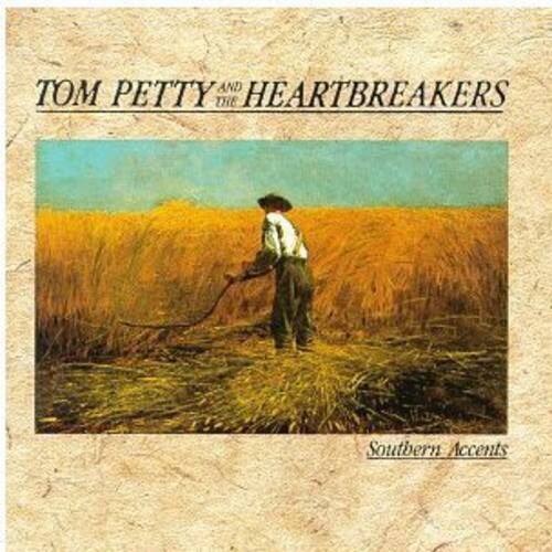 TOM PETTY AND THE HEARTBREAKERS  
Southern Accents