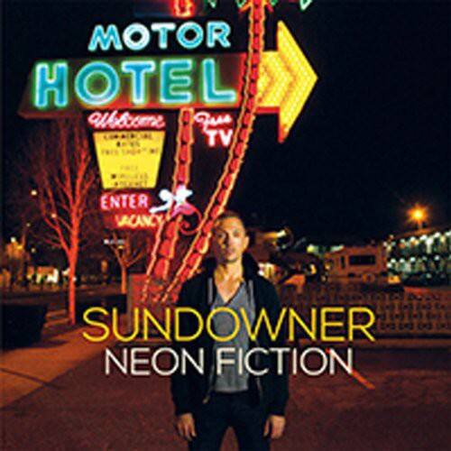 Sundowner - Neon Fiction  - VINYL LP