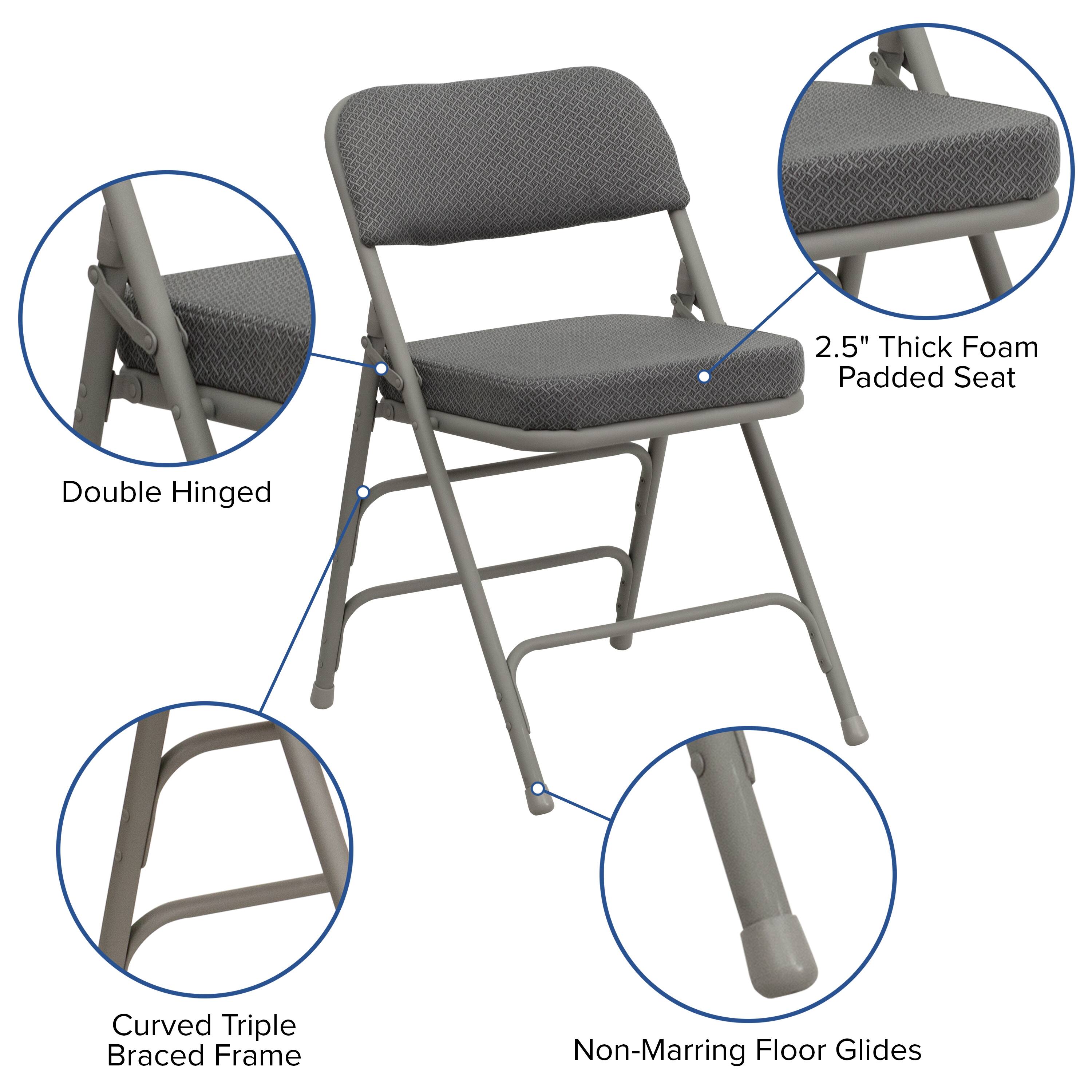 2.5" Thick Foam Padded Seat  
Double Hinged  
Curved Triple Braced Frame  
Non-Marring Floor Glides