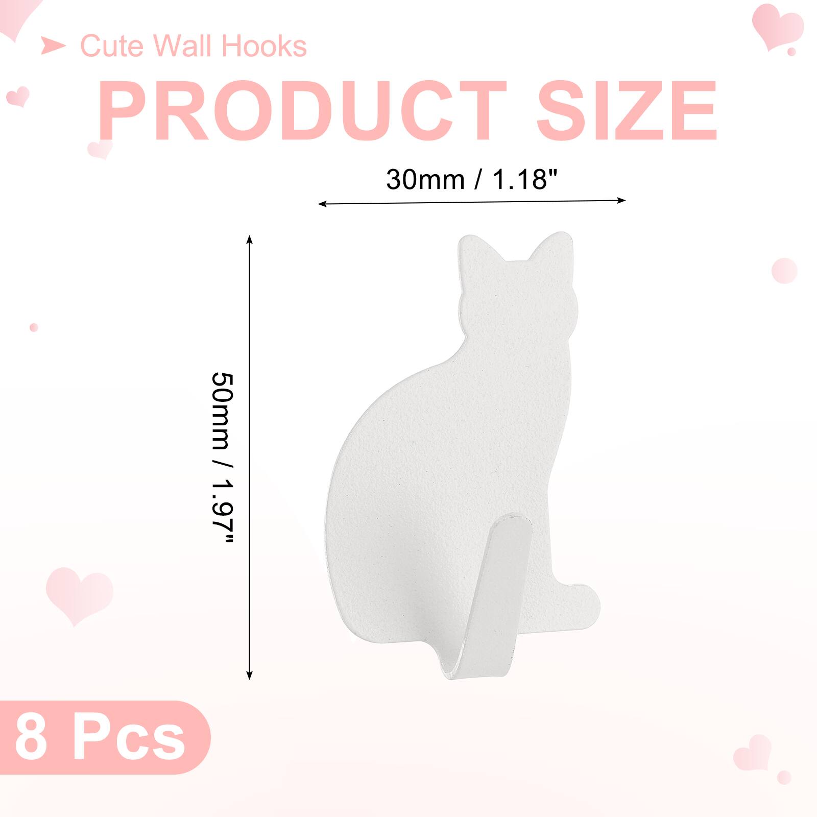 Cute Wall Hooks

PRODUCT SIZE

30mm / 1.18"  
50mm / 1.97"  

8 Pcs