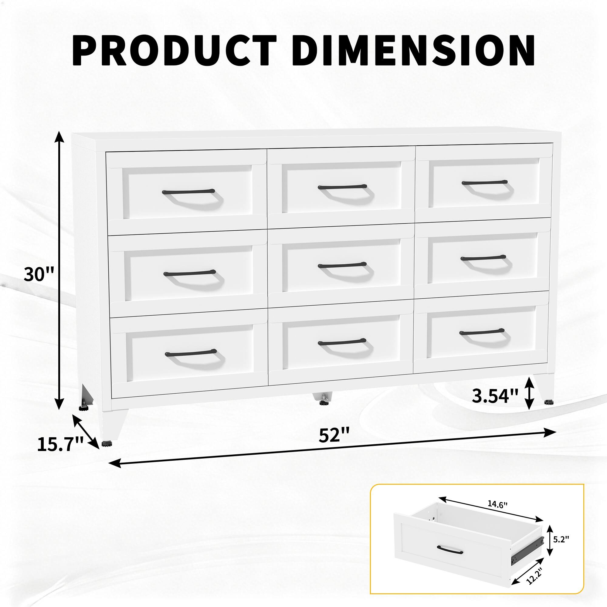 PRODUCT DIMENSION

- Height: 30"
- Depth: 15.7"
- Width: 52"
- Drawer Height: 3.54"
- Drawer Width: 14.6"
- Drawer Depth: 5.2"
- Drawer Length: 12.2"