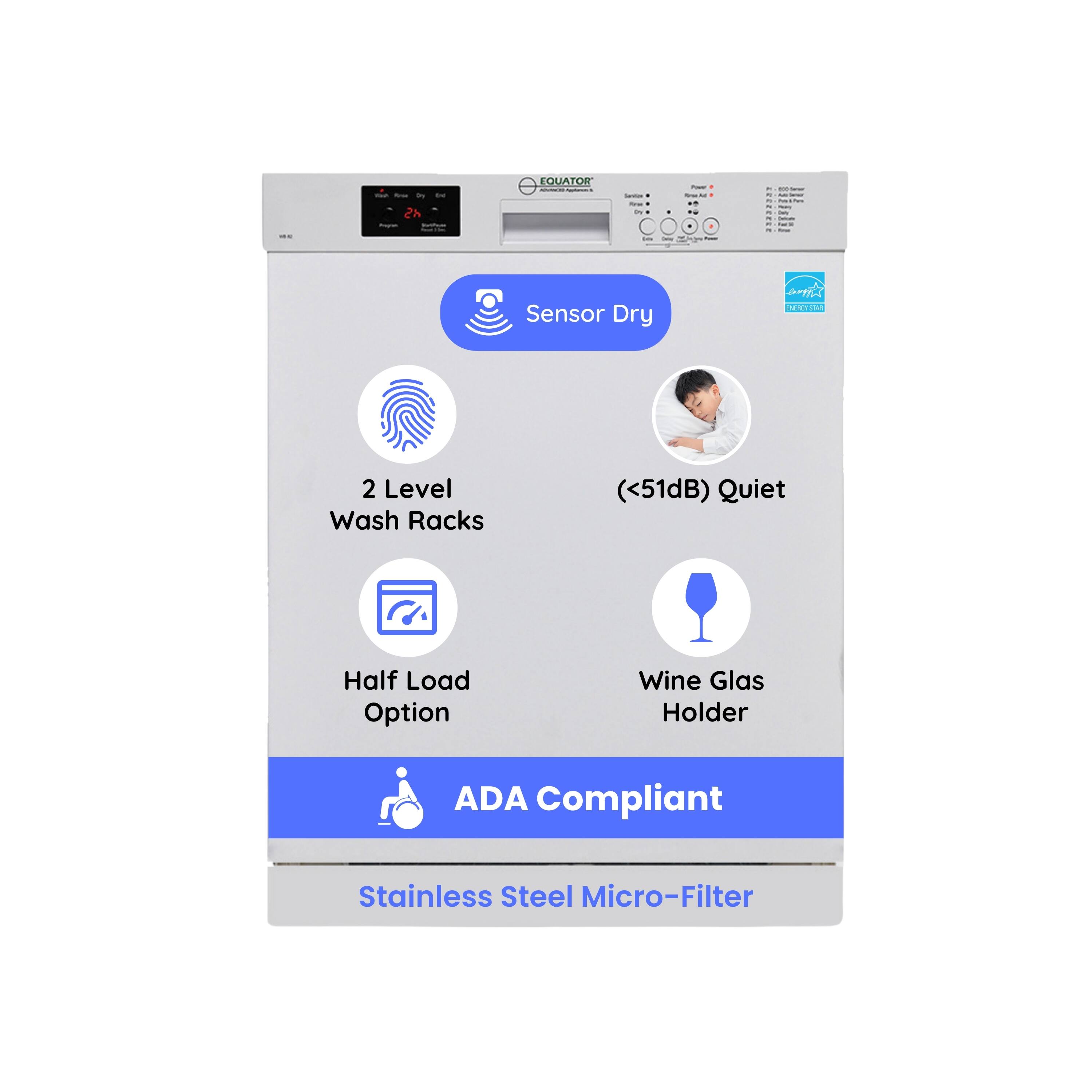 - Sensor Dry
- 2 Level Wash Racks
- Half Load Option
- Wine Glass Holder
- ADA Compliant
- Stainless Steel Micro-Filter
- (<51dB) Quiet