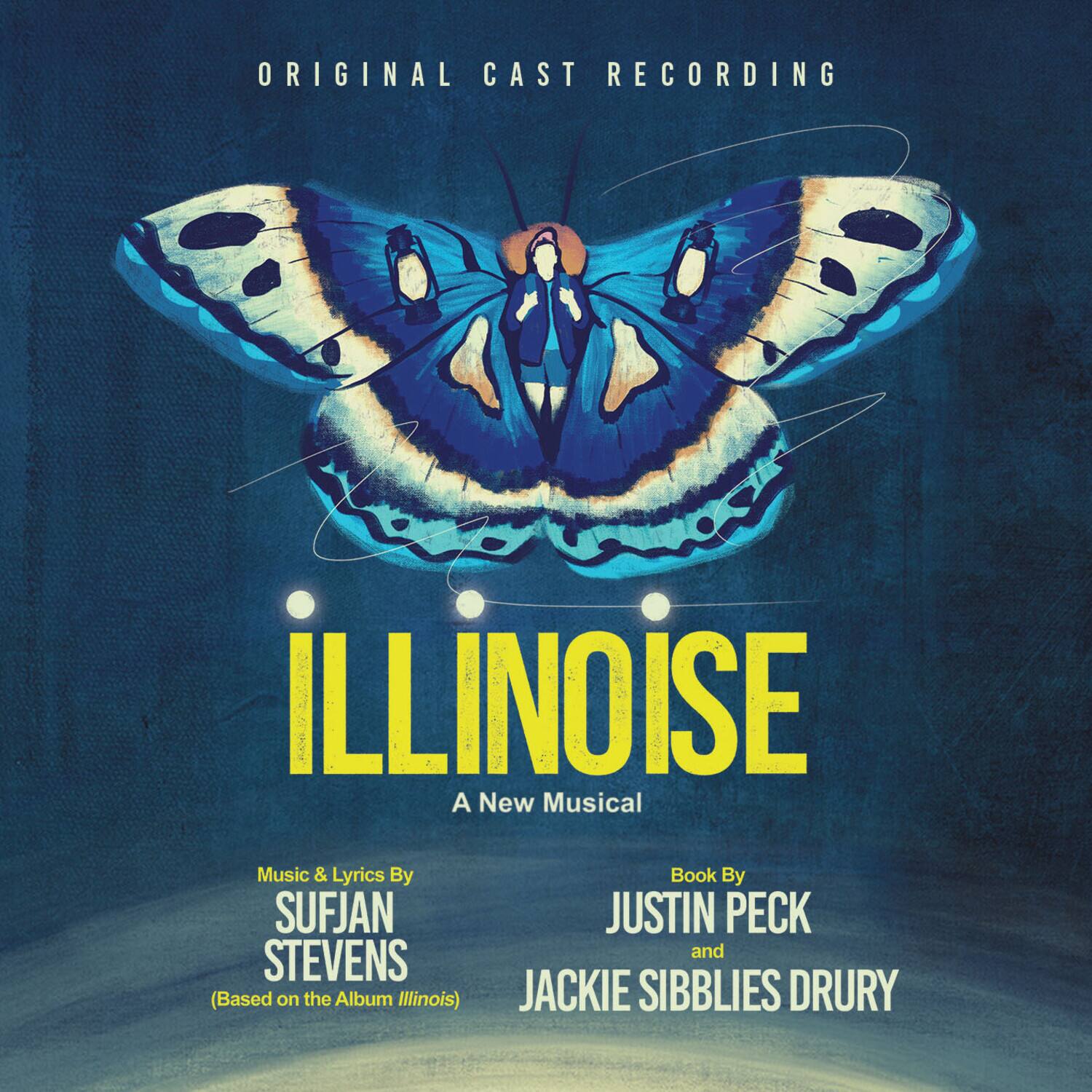 ORIGINAL CAST RECORDING

ILLINOISE  
A New Musical

Music & Lyrics By  
SUFJAN STEVENS  
(Based on the Album Illinois)

Book By  
JUSTIN PECK and JACKIE SIBBLIES DRURY