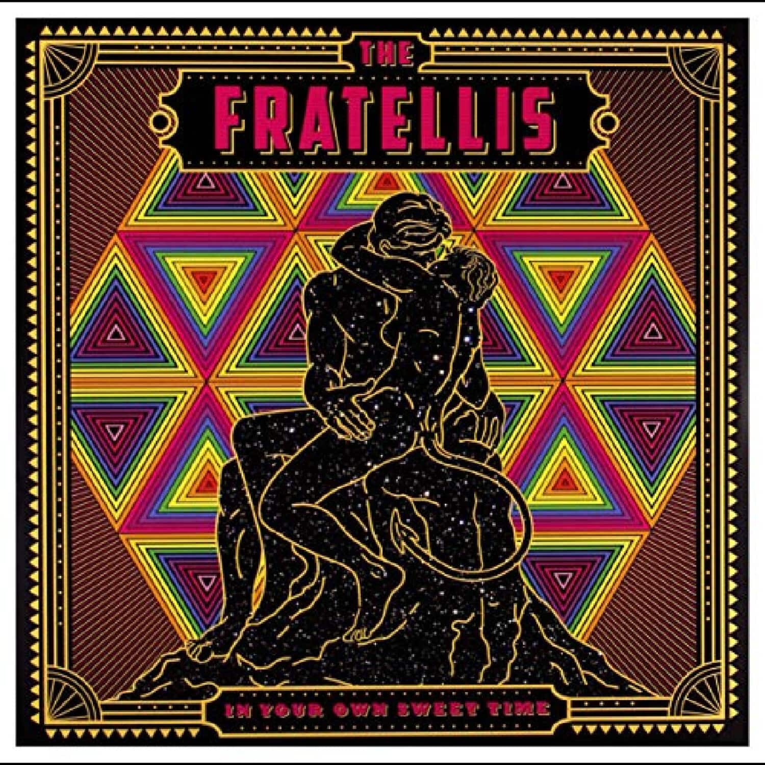 The Fratellis  
In Your Own Sweet Time