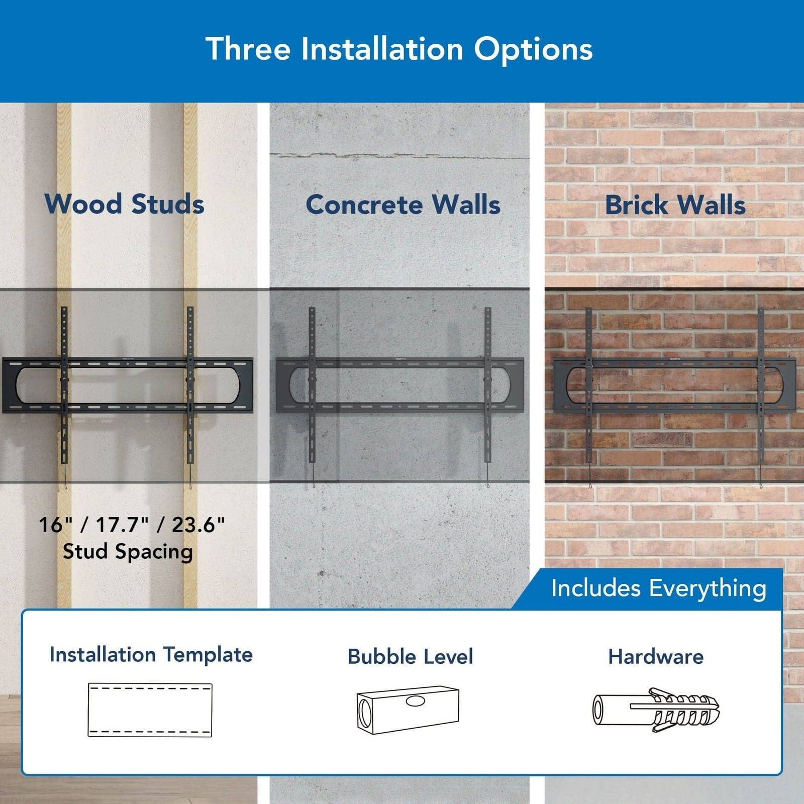 Three Installation Options: Wood Studs, Concrete Walls, Brick Walls
16" / 17.7" / 23.6" Stud Spacing
Includes Everything: Installation Template, Bubble Level, Hardware