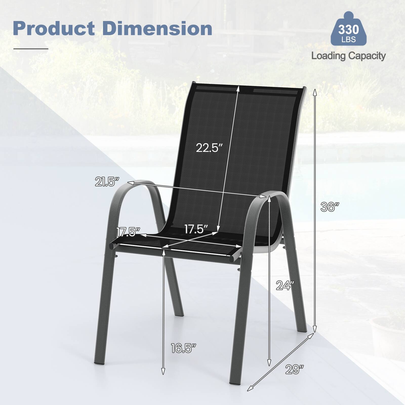 Product Dimension  
330 LBS Loading Capacity  
22.5" x 21.5" x 36" x 17.5" x 17.5" x 24" x 16.5" x 29"
