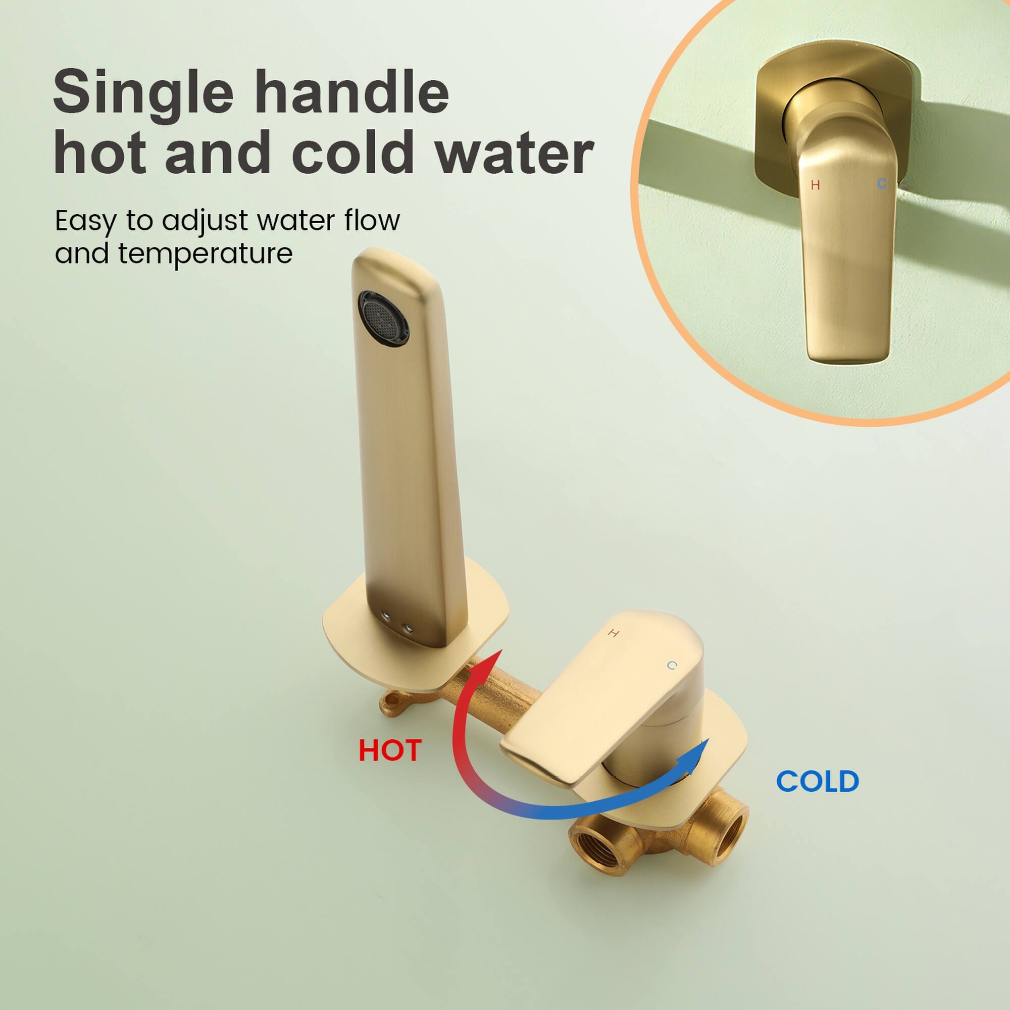 Single handle hot and cold water  
Easy to adjust water flow and temperature  

HOT  
COLD