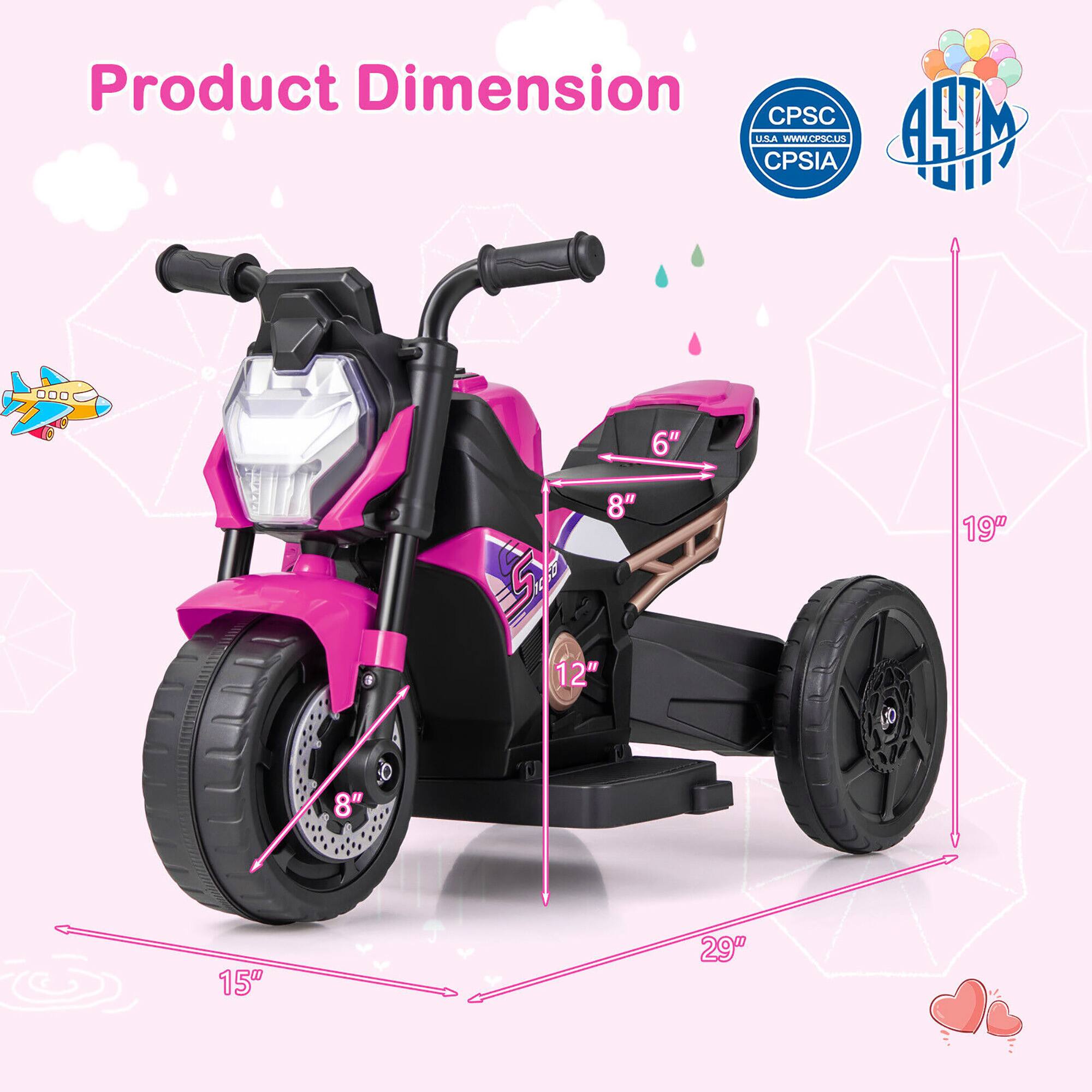 Product Dimension

- Width: 15"
- Height: 29"
- Length: 29"
- Seat Height: 12"
- Handlebar Height: 19"
- Seat Width: 8"
- Wheel Diameter: 8"