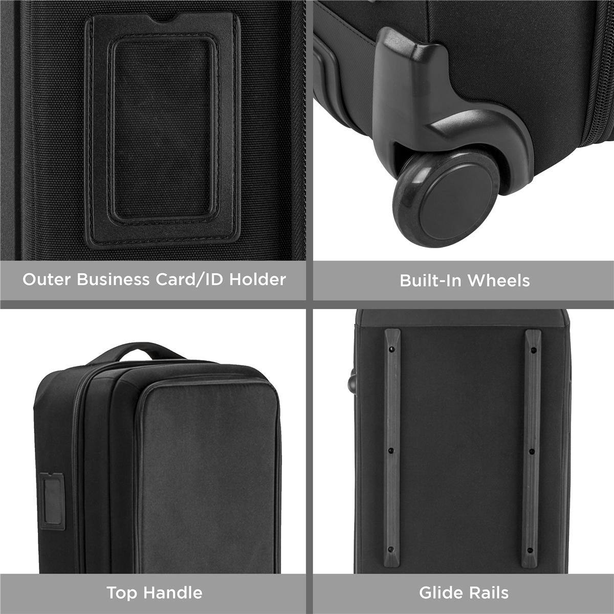 Outer Business Card/ID Holder  
Built-In Wheels  
Top Handle  
Glide Rails