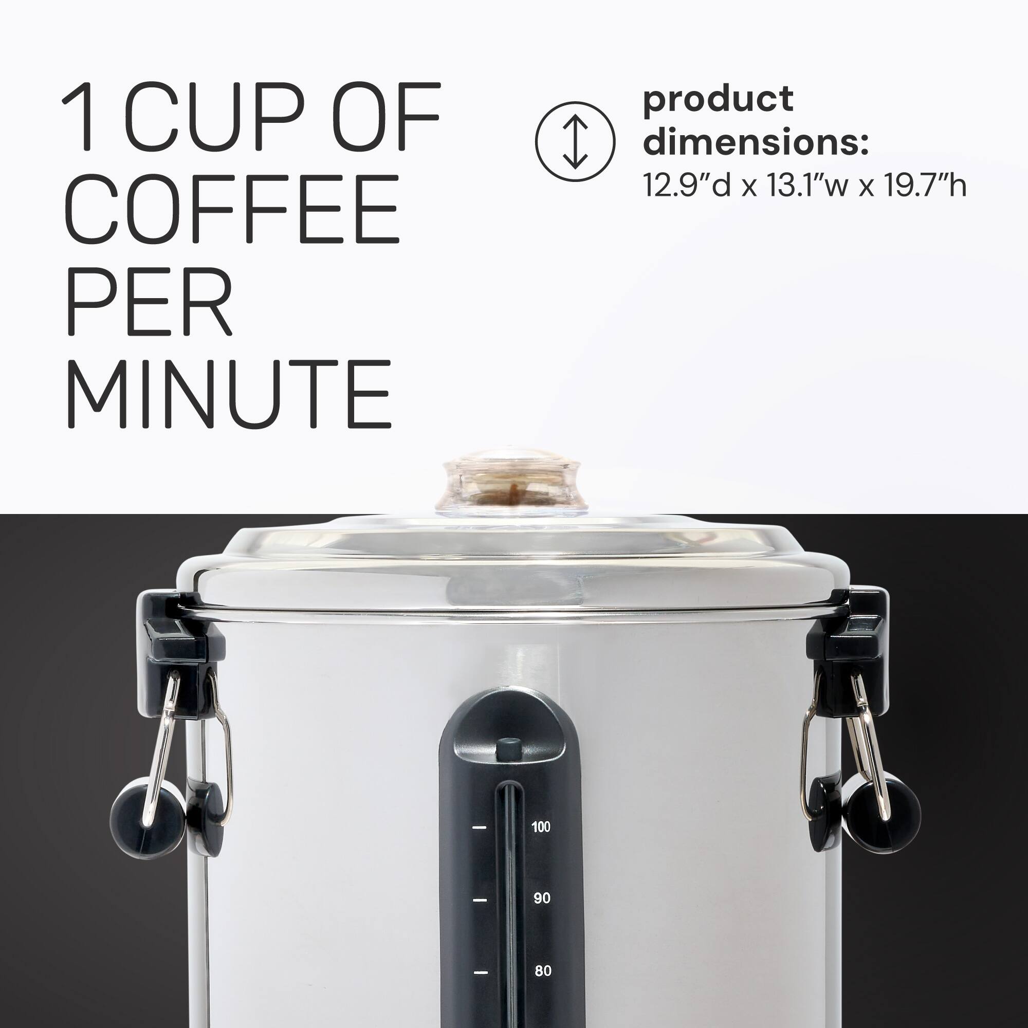 1 CUP OF COFFEE PER MINUTE

product dimensions: 12.9" d x 13.1" w x 19.7" h