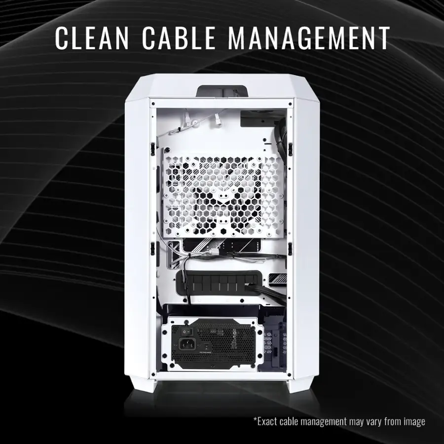 Clean Cable Management: *Exact cable management may vary from image
