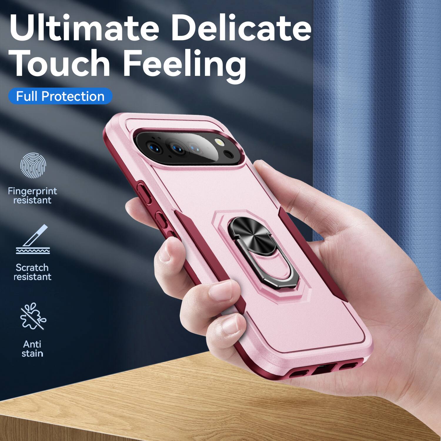 Ultimate Delicate Touch Feeling  
Full Protection  
Fingerprint resistant  
Scratch resistant  
Anti stain