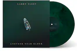 Larry Fleet - Another Year Older - Green - VINYL LP