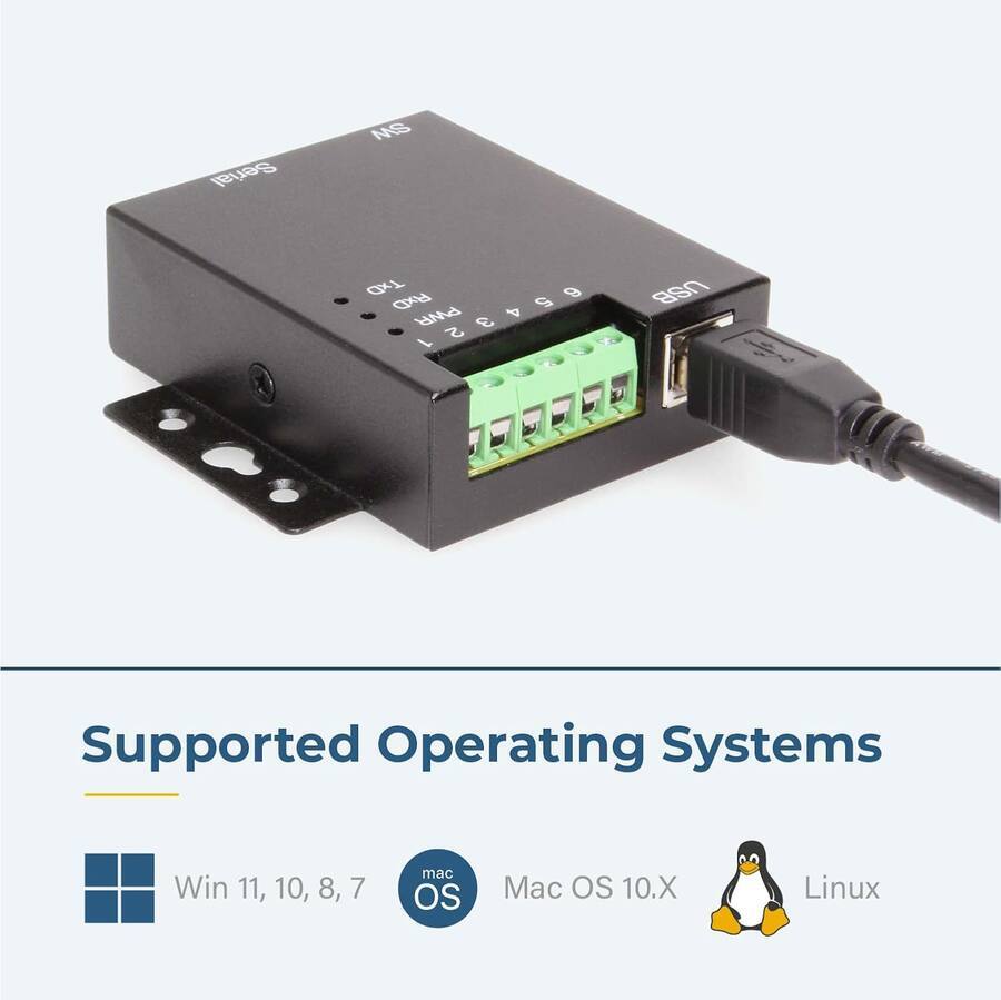 Serial MS TxD g RxD 4 9 PWR 3 1 2  
USB Supported Operating Systems  
Win 11, 10, 8, 7  
Mac OS 10.X  
Linux