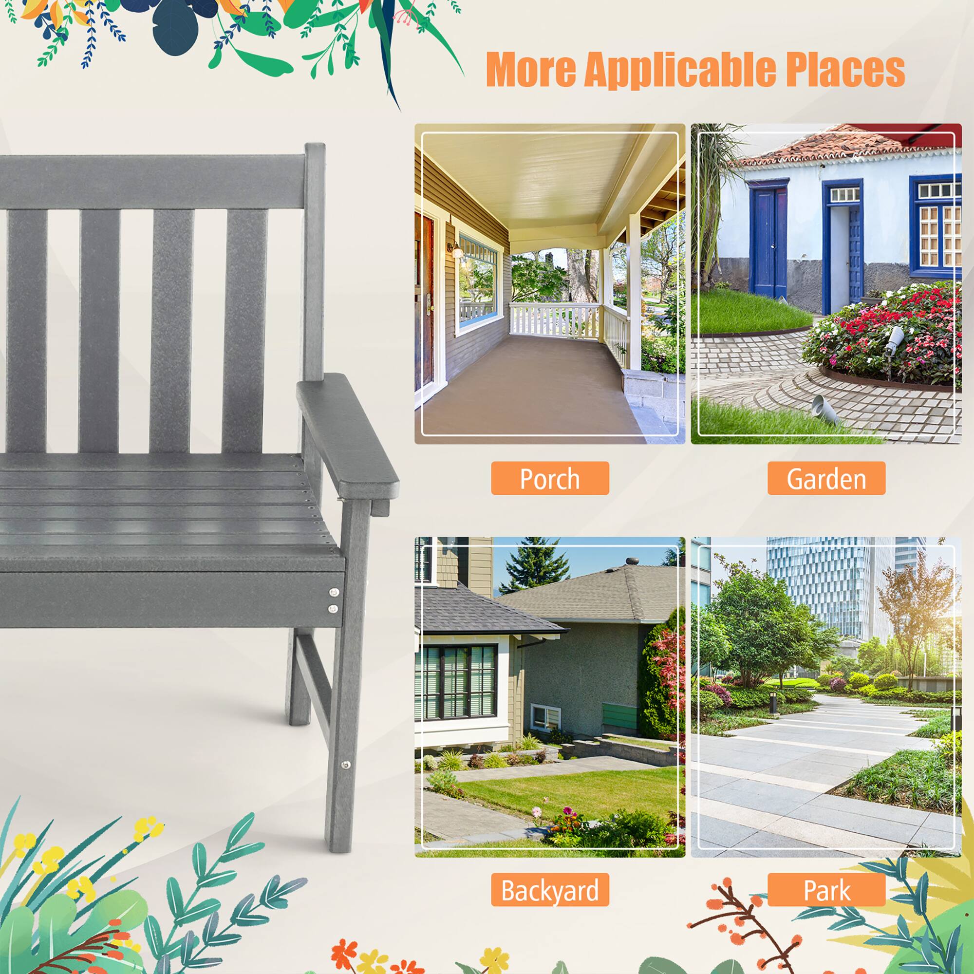 More Applicable Places

- Porch
- Garden
- Backyard
- Park