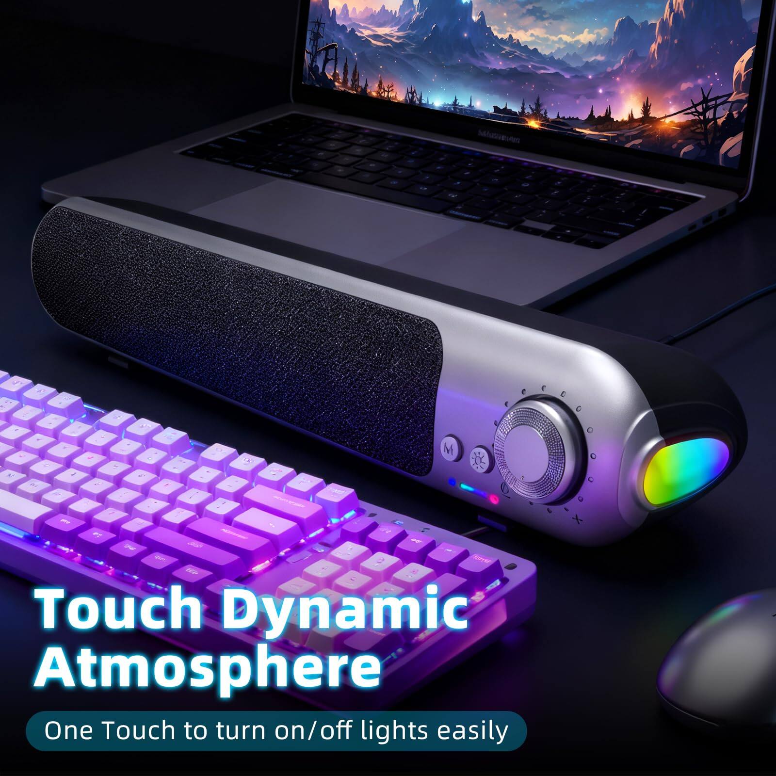 Touch Dynamic Atmosphere  
One Touch to turn on/off lights easily