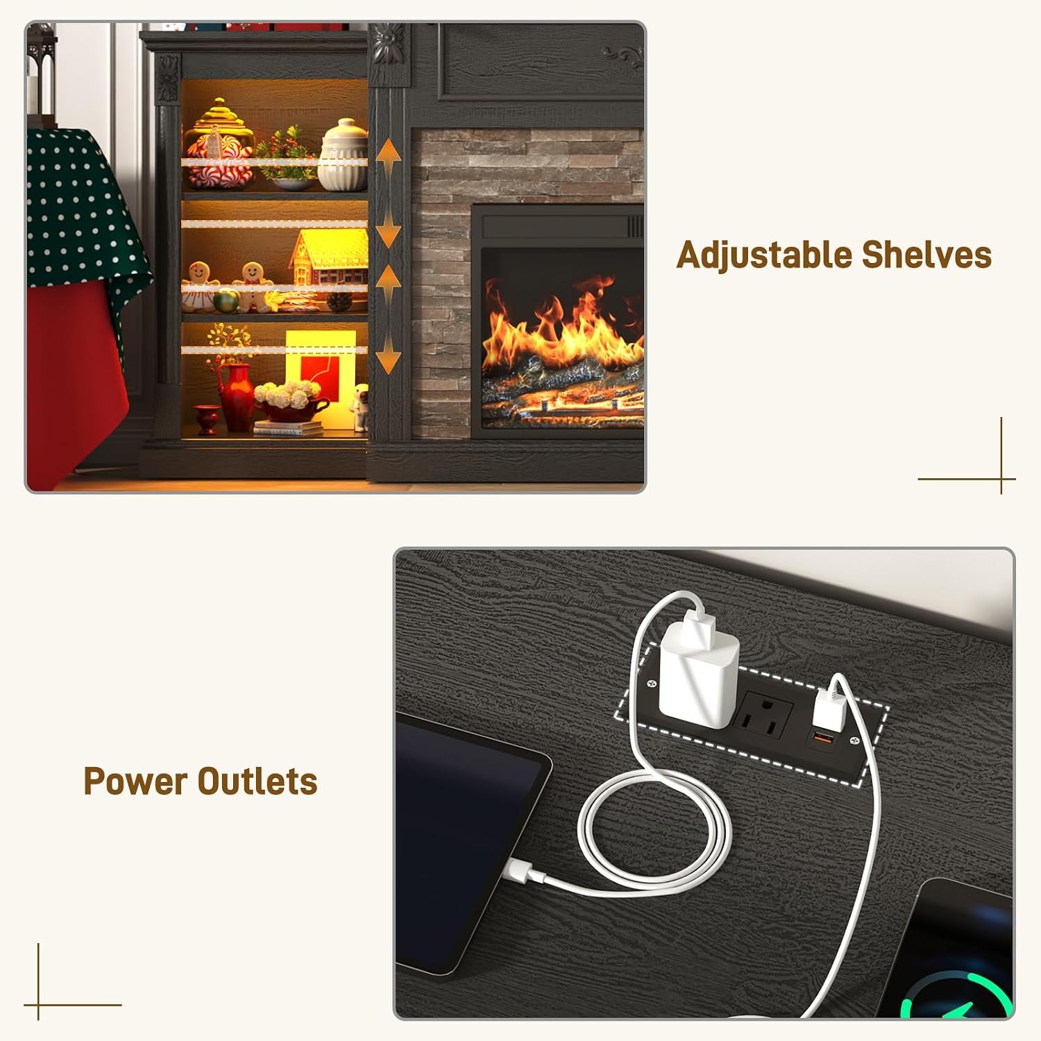 Adjustable Shelves  
Power Outlets