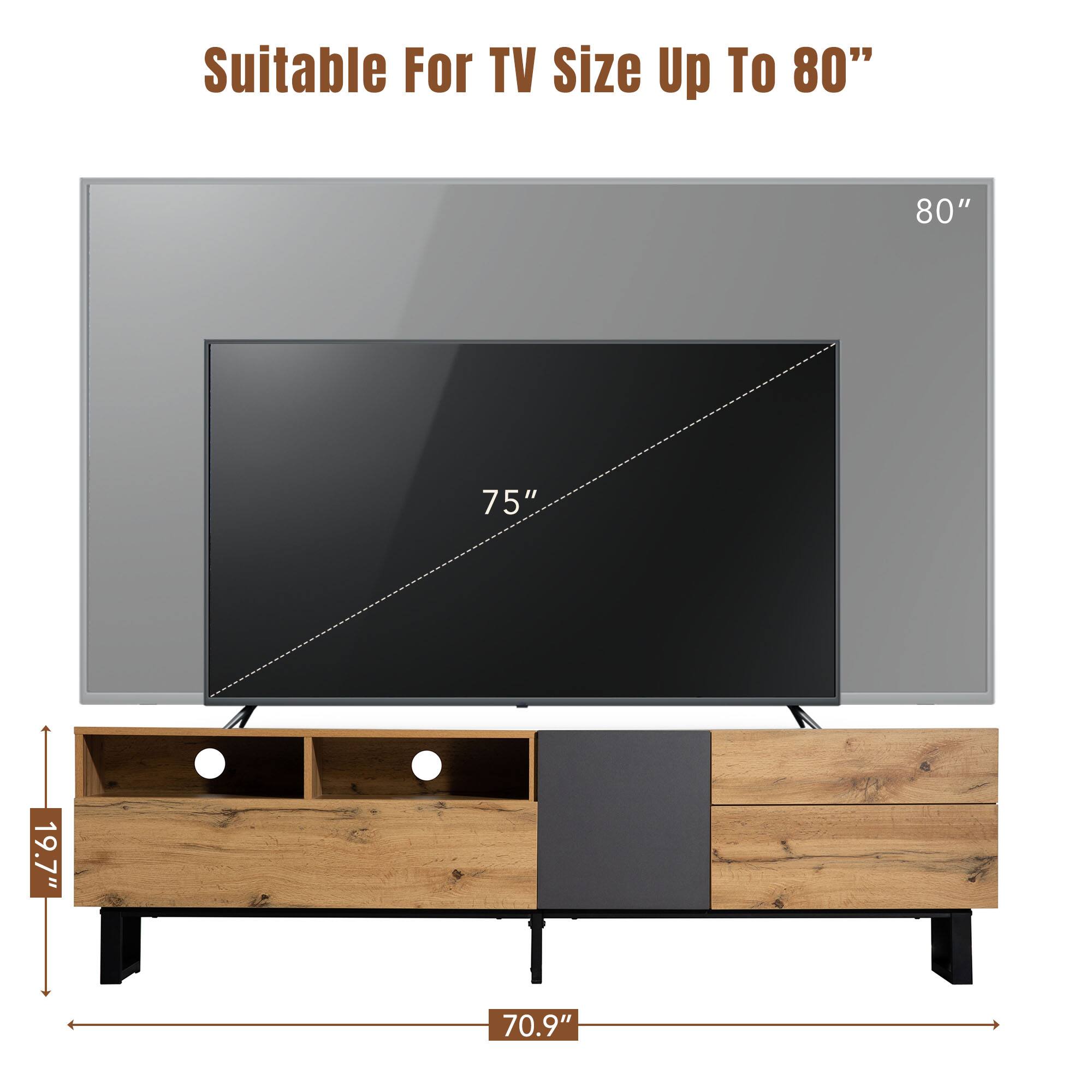 Suitable For TV Size Up To 80"

80"

75"

19.7"

70.9"