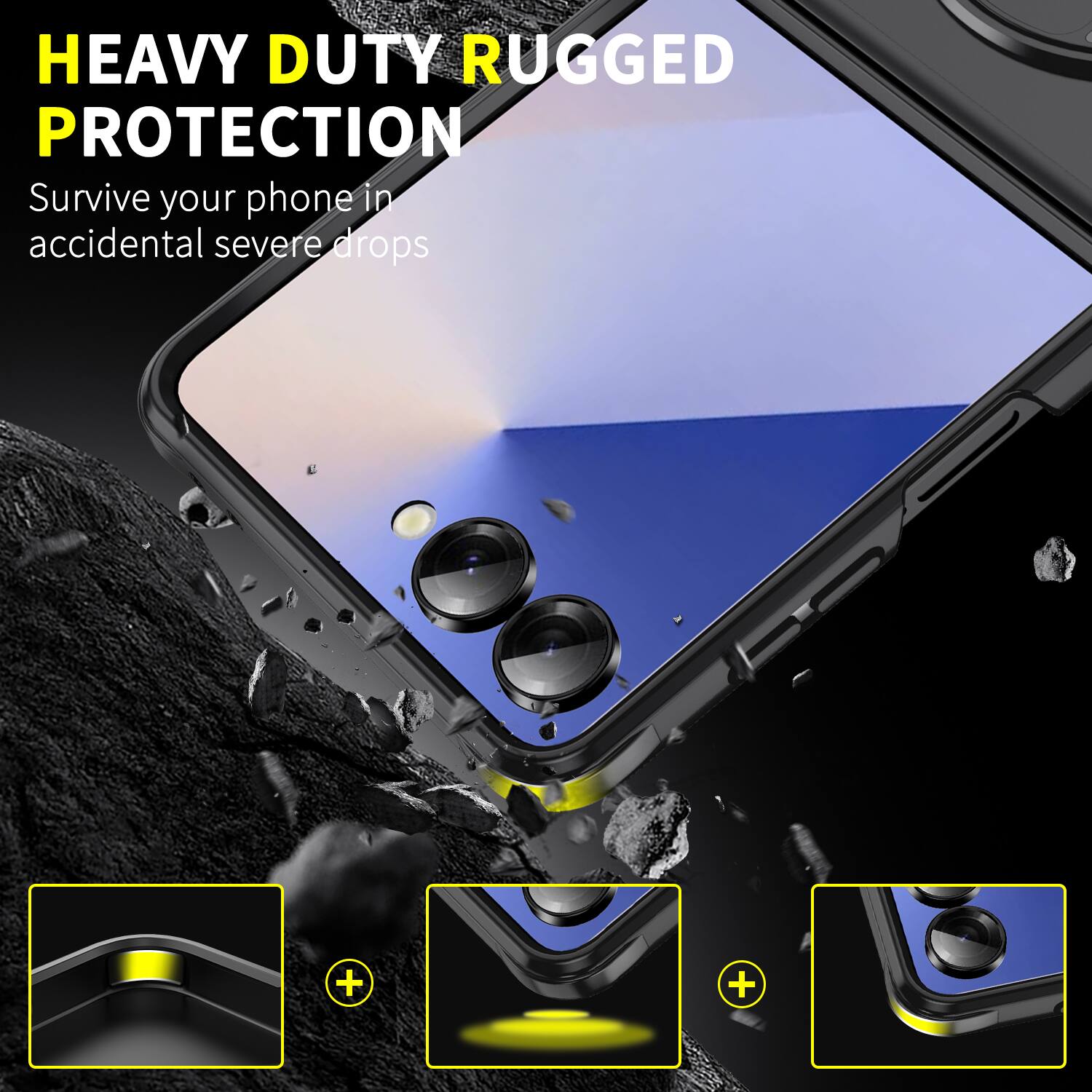 HEAVY DUTY RUGGED PROTECTION  
Survive your phone in accidental severe drops