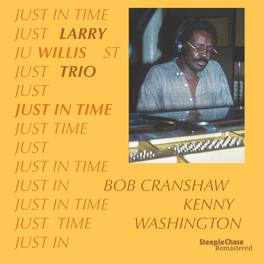 Larry Willis - Just in Time - VINYL LP