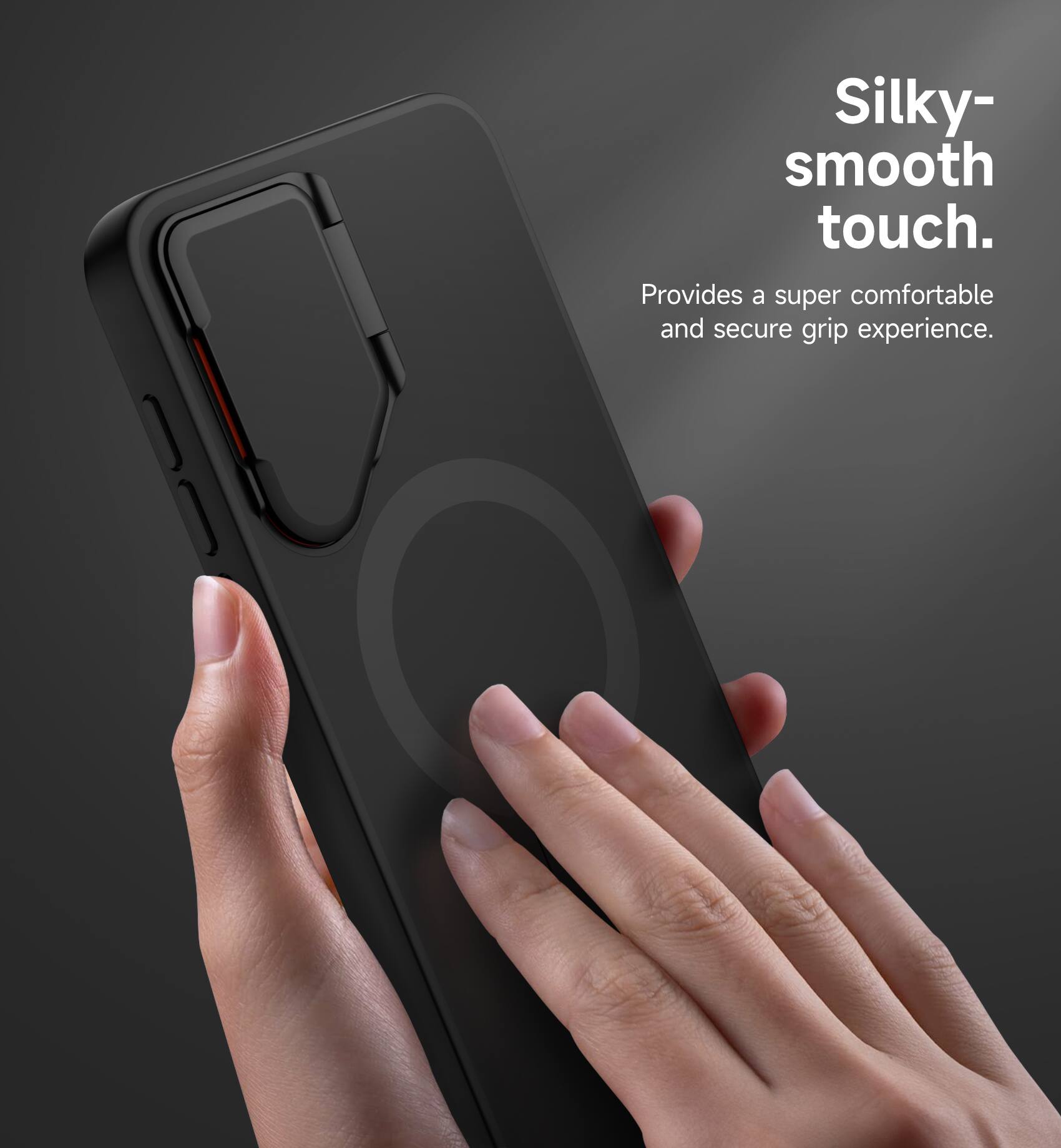 Silky-smooth touch.  
Provides a super comfortable and secure grip experience.
