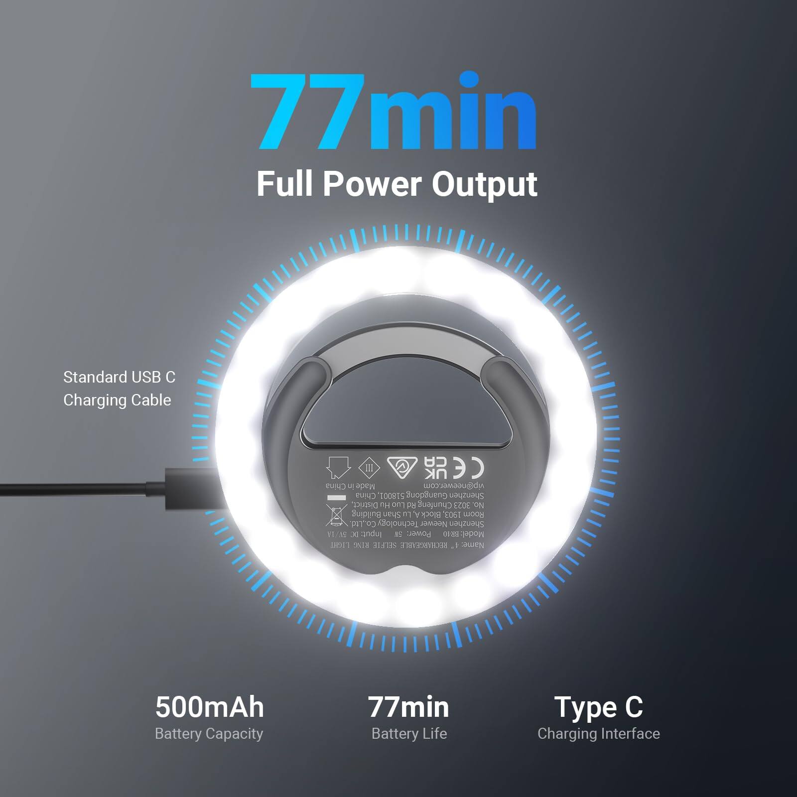 77 min Full Power Output  
Standard USB C Charging Cable  
500mAh Battery Capacity  
77 min Battery Life  
Type C Charging Interface  

Made in China  
TOOMI  
Guangdong Shenzhen District  
Chunfeng 3053 No. Building UEUS 1 Block A  
TO61 Room COT9O  
Technology Neewer  
Sherzhen 1I.WN DE  
viponeewer.com