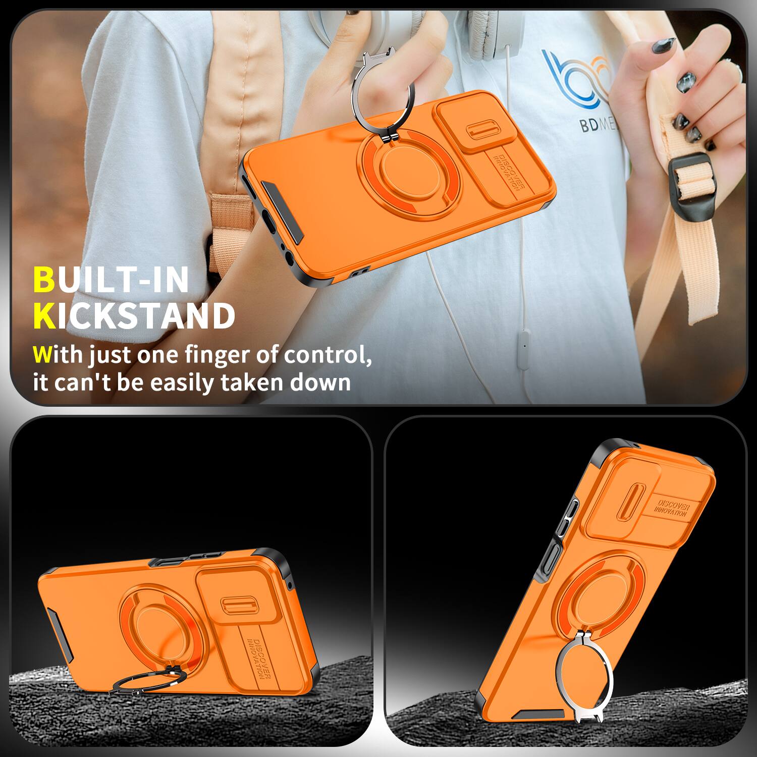 DISCOVER 12.09

BDME

BUILT-IN KICKSTAND
With just one finger of control, it can't be easily taken down