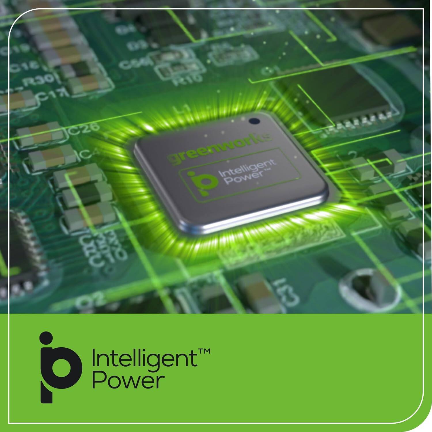 DO C18 GS6 R3 R10 P1 C26 C greenworks Intelligent Power 0IU C C O C31 TM b Intelligent Power
