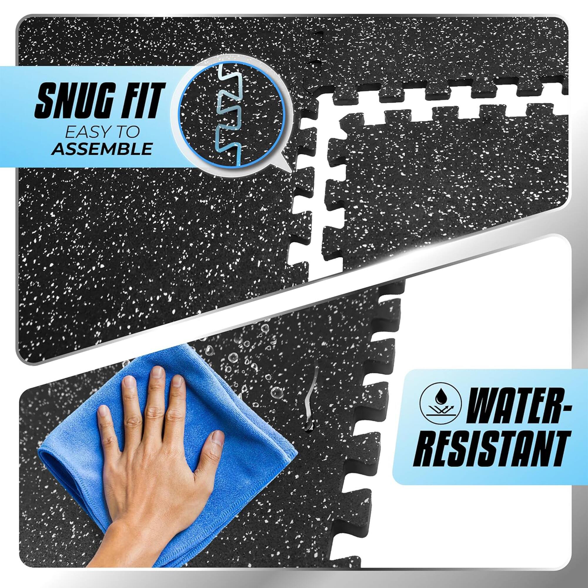SNUG FIT  
EASY TO ASSEMBLE  

WATER-RESISTANT
