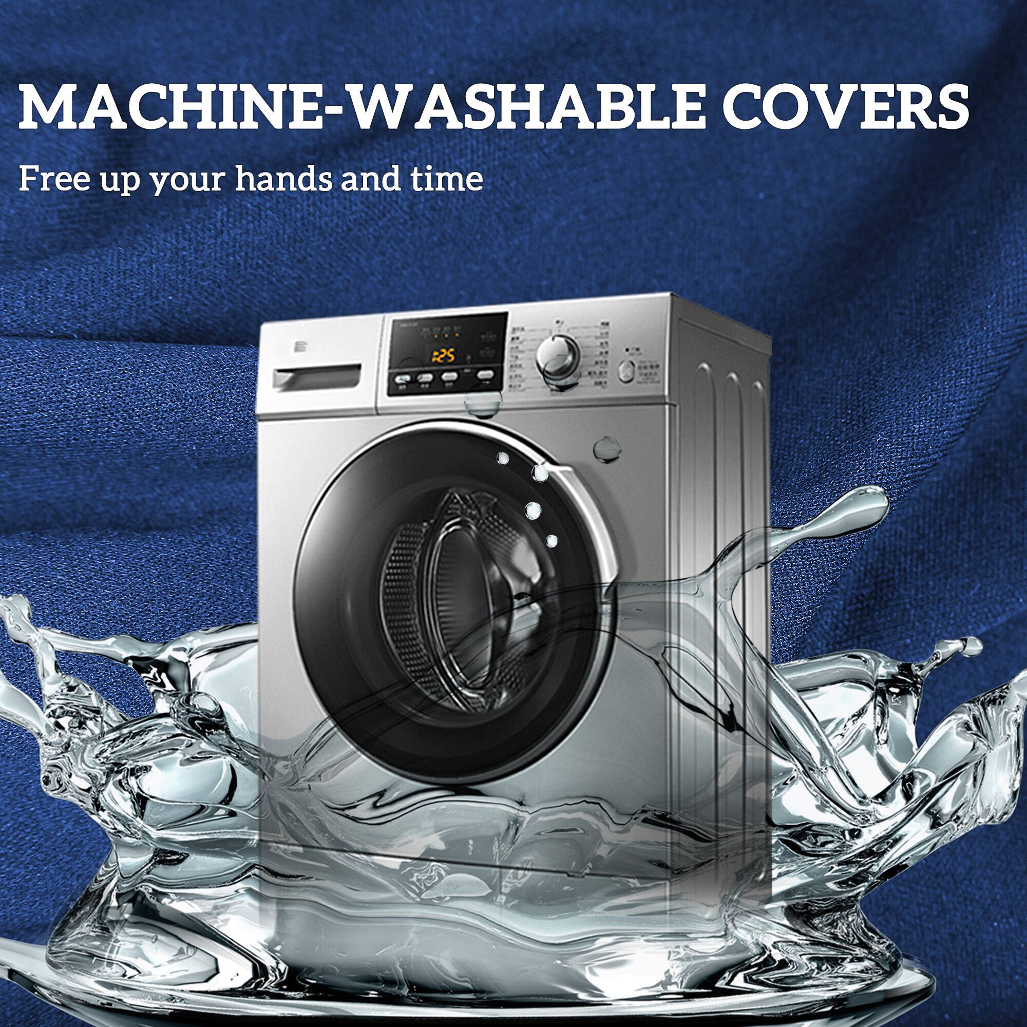 MACHINE-WASHABLE COVERS
Free up your hands and time