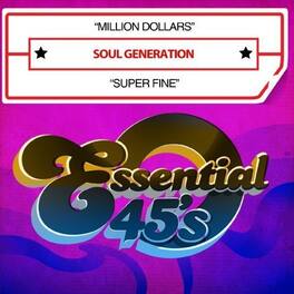 Soul Generation - Million Dollars / Super Fine - CD SINGLE