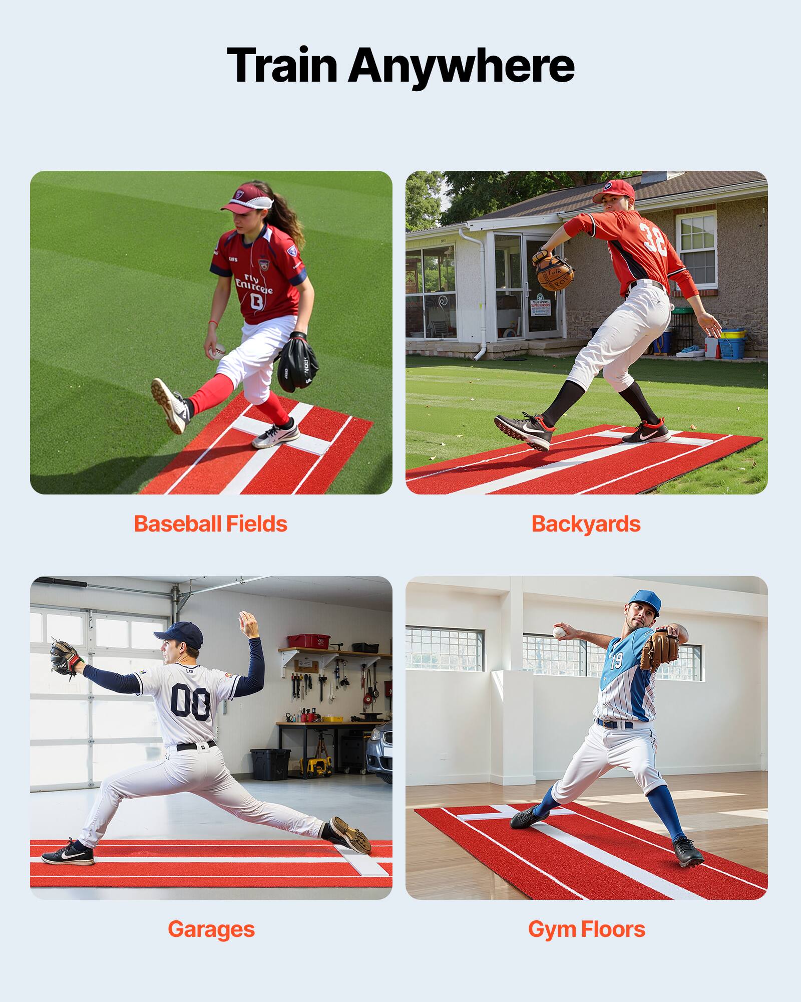 Train Anywhere

Baseball Fields  
Backyards  
Garages  
Gym Floors