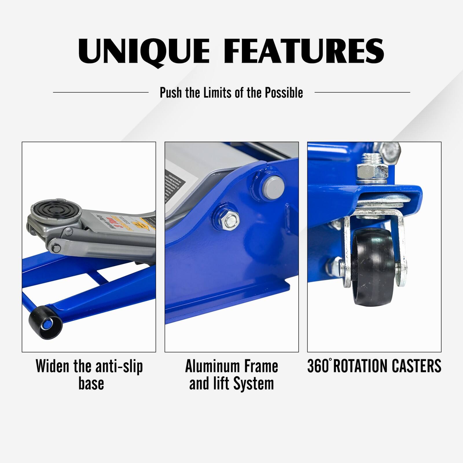 UNIQUE FEATURES  
Push the Limits of the Possible  

- Widen the anti-slip base  
- Aluminum Frame and lift System  
- 360° ROTATION CASTERS