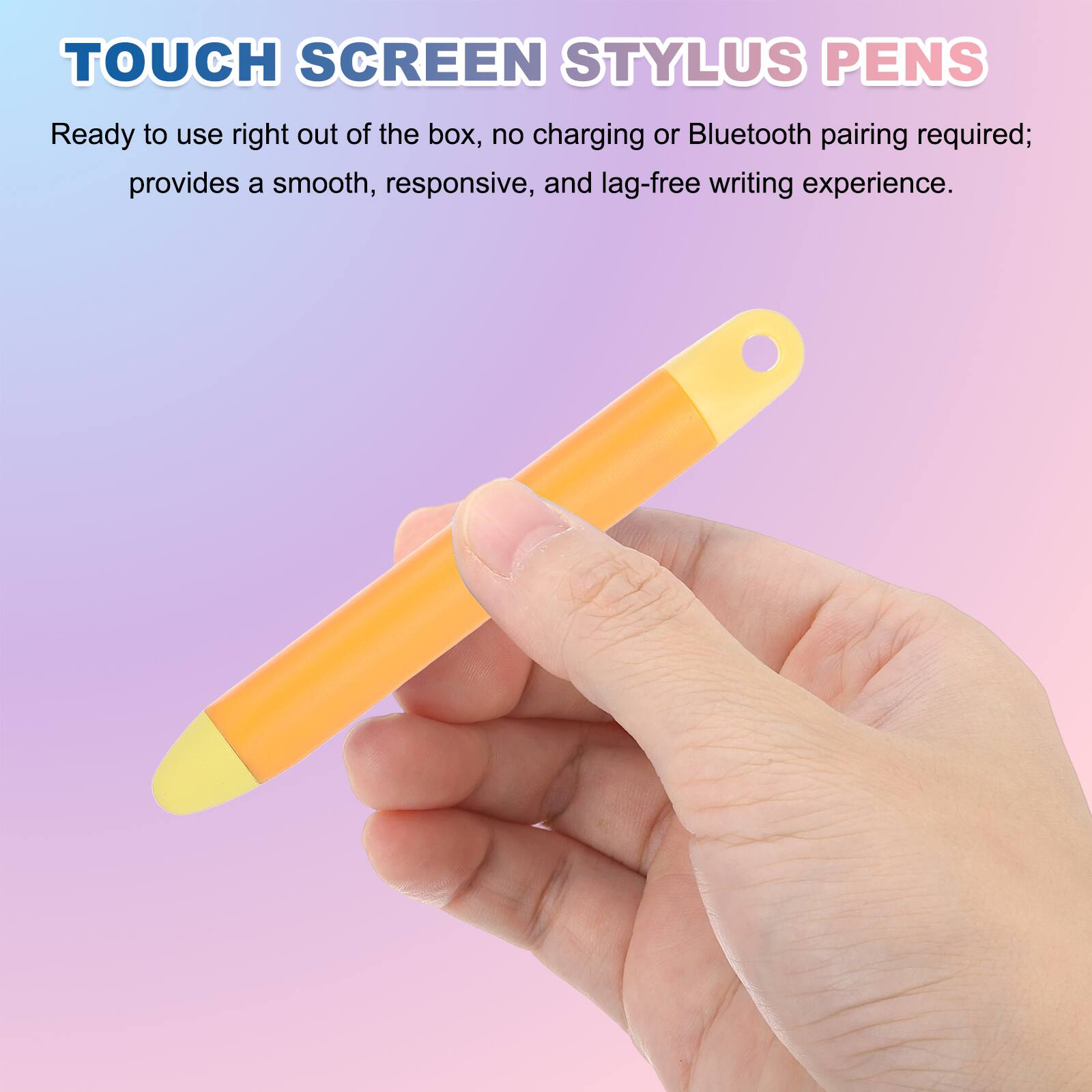 TOUCH SCREEN STYLUS PENS

Ready to use right out of the box, no charging or Bluetooth pairing required; provides a smooth, responsive, and lag-free writing experience.