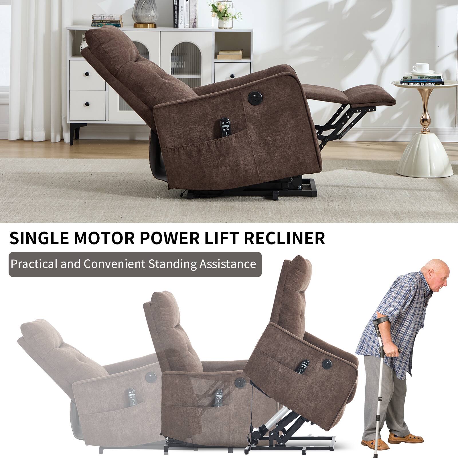 SINGLE MOTOR POWER LIFT RECLINER  
Practical and Convenient Standing Assistance