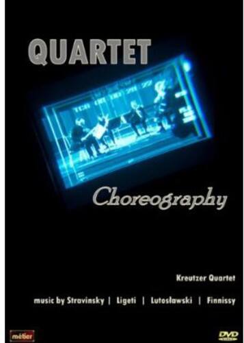 Front. Kreutzer Quartet - Quartet Choreography   - DVD.